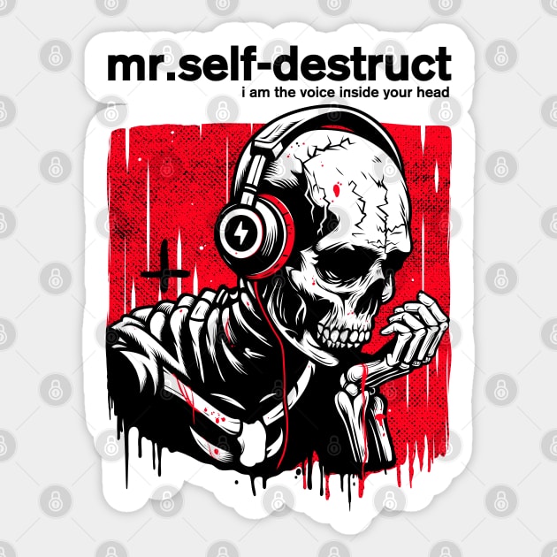 Mr. SELF-DESTRUCT Sticker by artslaves
